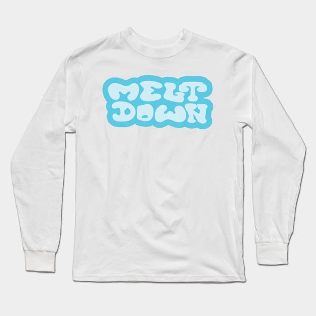 Melt Down Long Sleeve T-Shirt by Arroyan